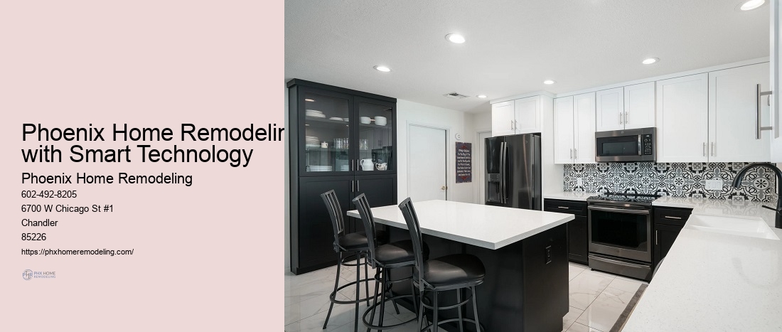 Phoenix Home Remodeling with Smart Technology